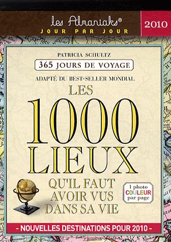 1000 lieux qu'il faut avoir vus dans sa vie 2010