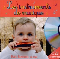 Eveil sensoriel de bébé les instruments