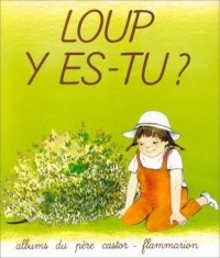 Loup y es-tu ?