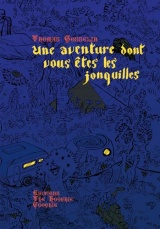 Une Aventure dont vous êtes les jonquilles