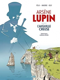 Arsène Lupin - vol. 01: L'aiguille creuse