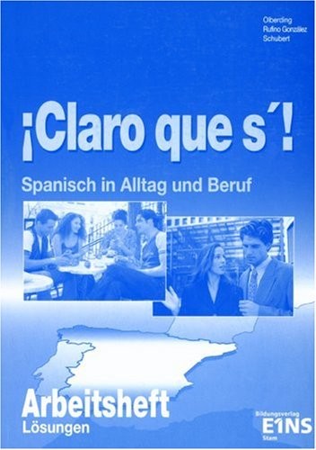 Claro que si! Arbeitsheft/Lösungen