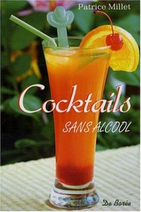 Sans Alcool (les) Cocktails