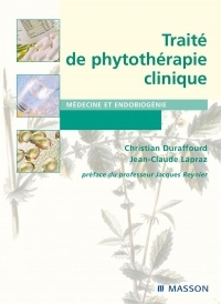 Traité de phytothérapie clinique: Endobiogénie et médecine