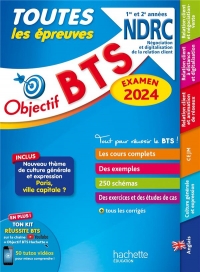 Objectif BTS NDRC (1re et 2e années) - Toutes les épreuves, examen 2024