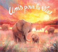 Unis pour la vie