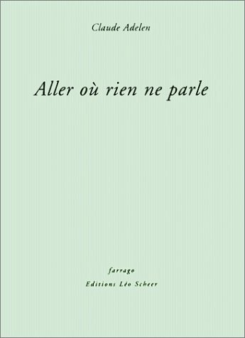 Aller où rien ne parle