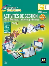 Parcours Interactifs - Activités de gestion clients fournisseurs - 1re BAC PRO GA
