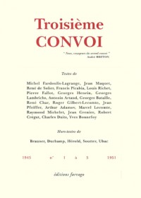 Troisième convoi : Collection complète