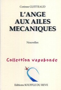 L'Ange aux ailes mécaniques