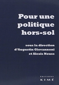 Pour une politique hors-sol