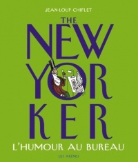 The New-Yorker : l'humour au bureau