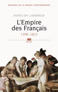 L'Empire des Français. 1799-1815 (1)