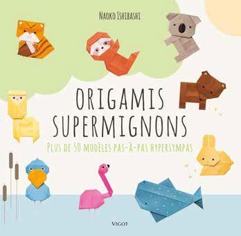 ORIGAMIS SUPERMIGNONS