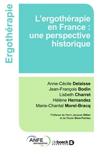 L’ergothérapie en France: Une perspective historique (Ergothérapies)