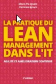 Pratique du Lean Management dans l'IT : Agilité et amélioration continue