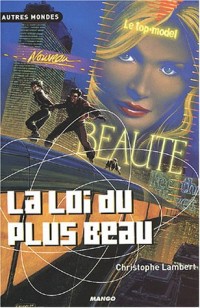 La loi du plus beau