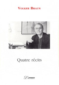 Quatre récits : Coffret en 4 volumes : Les quatre outilleurs ; L'Histoire inachevée et sa fin ; Ce qu'on veut vraiment ; Phrase sans fond