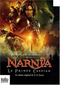 Le Monde de Narnia, IV : Le prince Caspian