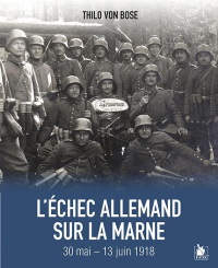 L'échec allemand sur la Marne 30 mai-13 juin 1918