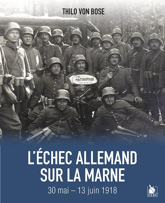 L'échec allemand sur la Marne 30 mai-13 juin 1918