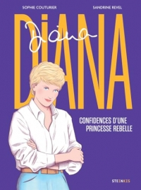 Diana - Confidences d'une princesse rebelle