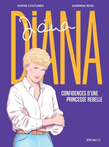 Diana - Confidences d'une princesse rebelle