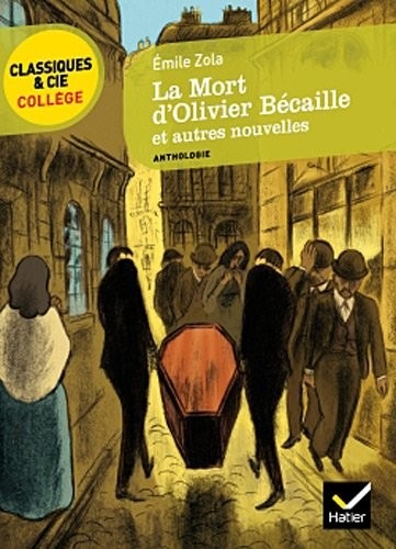 La Mort d'Olivier Bécaille et autres nouvelles
