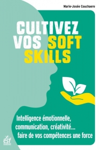 Boostez Vos Soft Skills - pour Faire de Vos Intelligences une Force