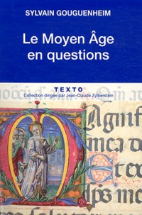 Le Moyen Age en questions