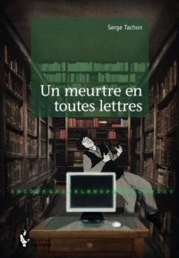 Un meurtre en toutes lettres