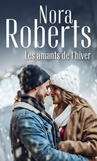 Les amants de l'hiver (Nora Roberts)