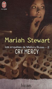 Les enquêtes de Mallory Russo, Tome 2 : Cry Mercy