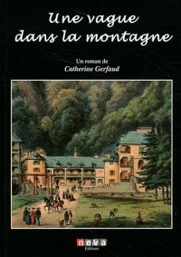 Une vague dans la montagne