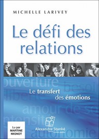 Le defi des relations - Livre audio 2 CD