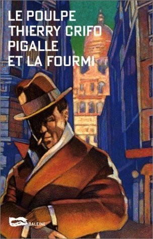 Pigalle et la fourmi