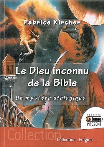 Le Dieu inconnu de la Bible