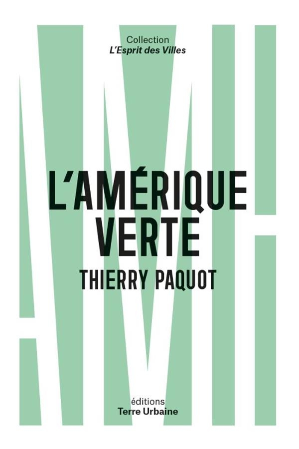 L'Amérique verte : Portraits d'amoureux de la nature