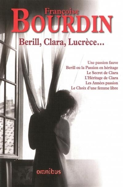 Berill, Clara, Lucrèce...