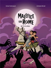 Maléfice sur Rome, Tome 02: Pris au piège