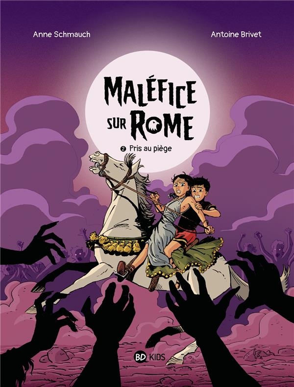 Maléfice sur Rome, Tome 02: Pris au piège
