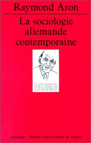 La Sociologie allemande contemporaine [9782130371342]