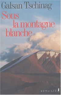 La Montagne blanche