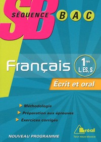 Séquence Bac Français 1eres L ES S - Ecrit Oral
