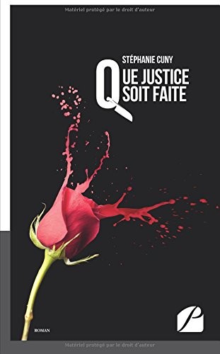 Que justice soit faite