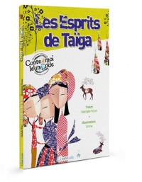 Les esprits de la Taïga