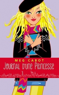 Journal d'une princesse - Tome 3 - Un amoureux pour Mia