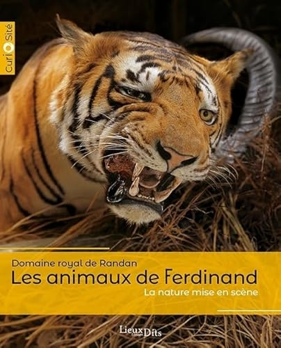 Les animaux de Ferdinand: Domaine royal de Randan