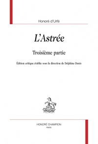 L'Astrée: Troisième partie