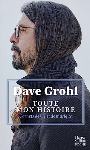 Toute mon histoire: Carnets de vie et de musique